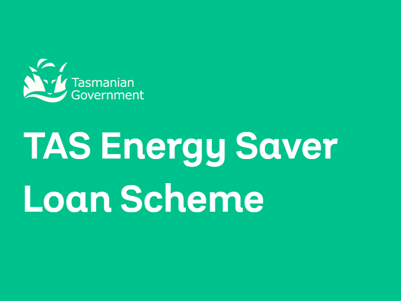 Tasmanian Government's Energy Saver Loan Scheme not open for Launceston and North Tasmania